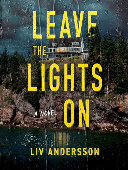 Title details for Leave the Lights On by Liv Andersson - Available